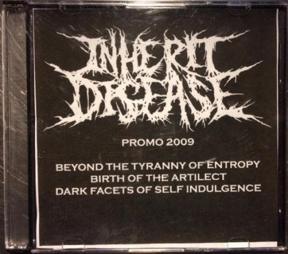 Inherit Disease : Promo 2009